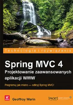 Książka - Spring MVC 4. Projektowanie zaawansowanych aplikacji WWW