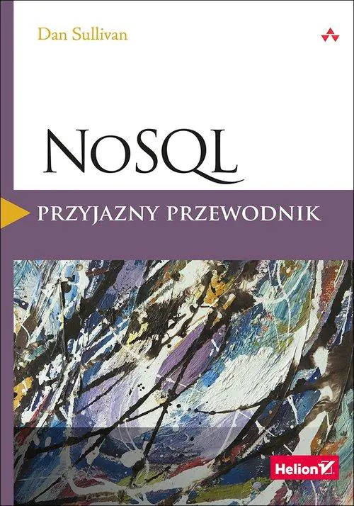 Książka - NoSQL. Przyjazny przewodnik