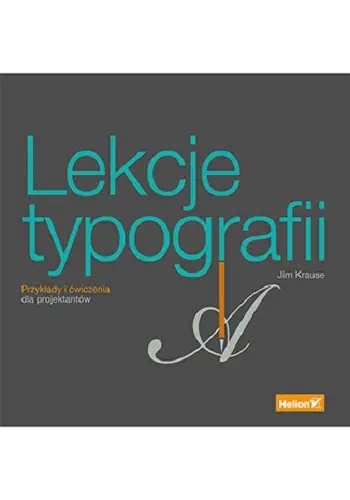 Książka - Lekcje typografii. Przykłady i ćwiczenia dla projektantów
