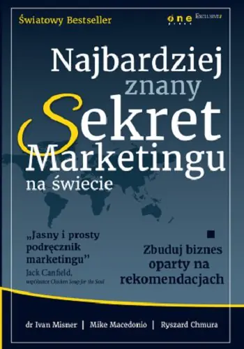 Książka - Najbardziej znany Sekret Marketingu na świecie. Zbuduj biznes oparty na rekomendacjach