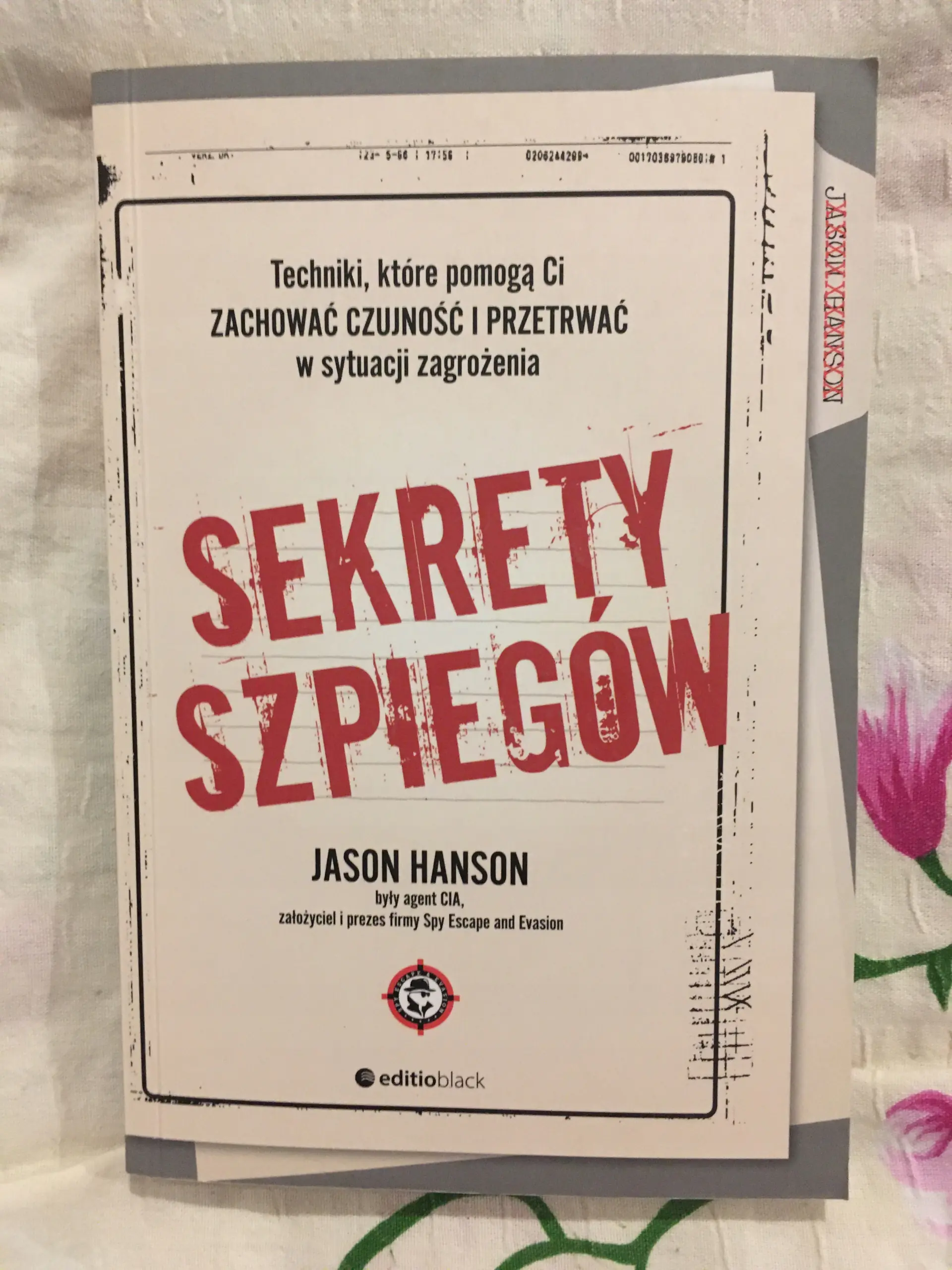 Książka - Sekrety szpiegów. Techniki, które pomogą Ci zachować czujność i przetrwać w sytuacji zagrożenia