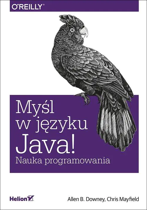 Książka - Myśl w języku Java! Nauka programowania