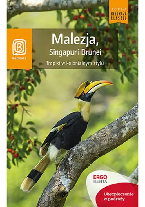 Książka - Malezja, Singapur i Brunei. Tropiki w kolonialnym stylu