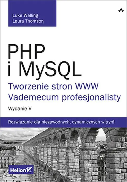 Książka - PHP i MySQL. Tworzenie stron WWW. Vademecum profesjonalisty