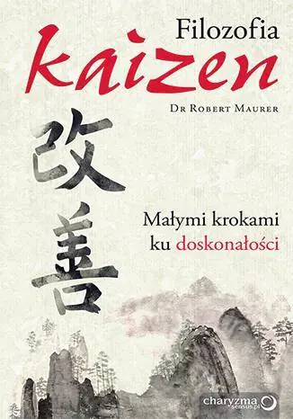 Książka - Filozofia Kaizen. Małymi krokami ku doskonałości