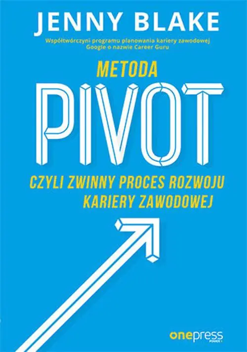 Książka - Metoda Pivot, czyli zwinny proces rozwoju kariery zawodowej