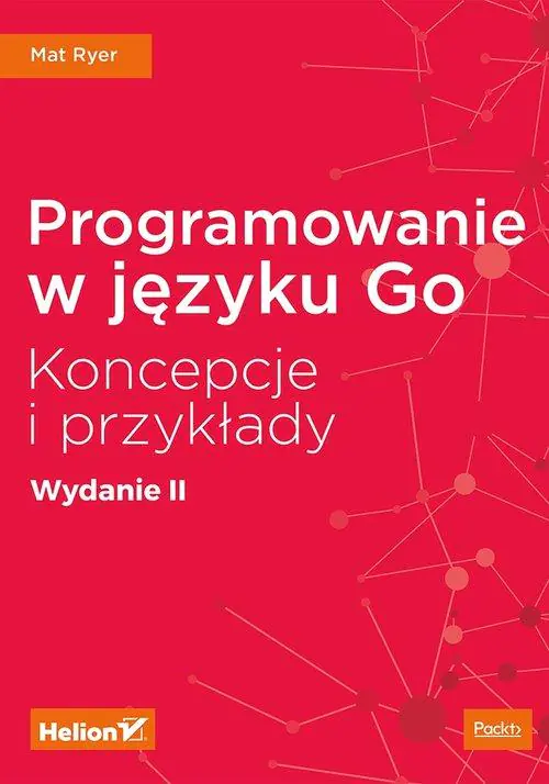 Książka - Programowanie w języku Go. Koncepcje i przykłady