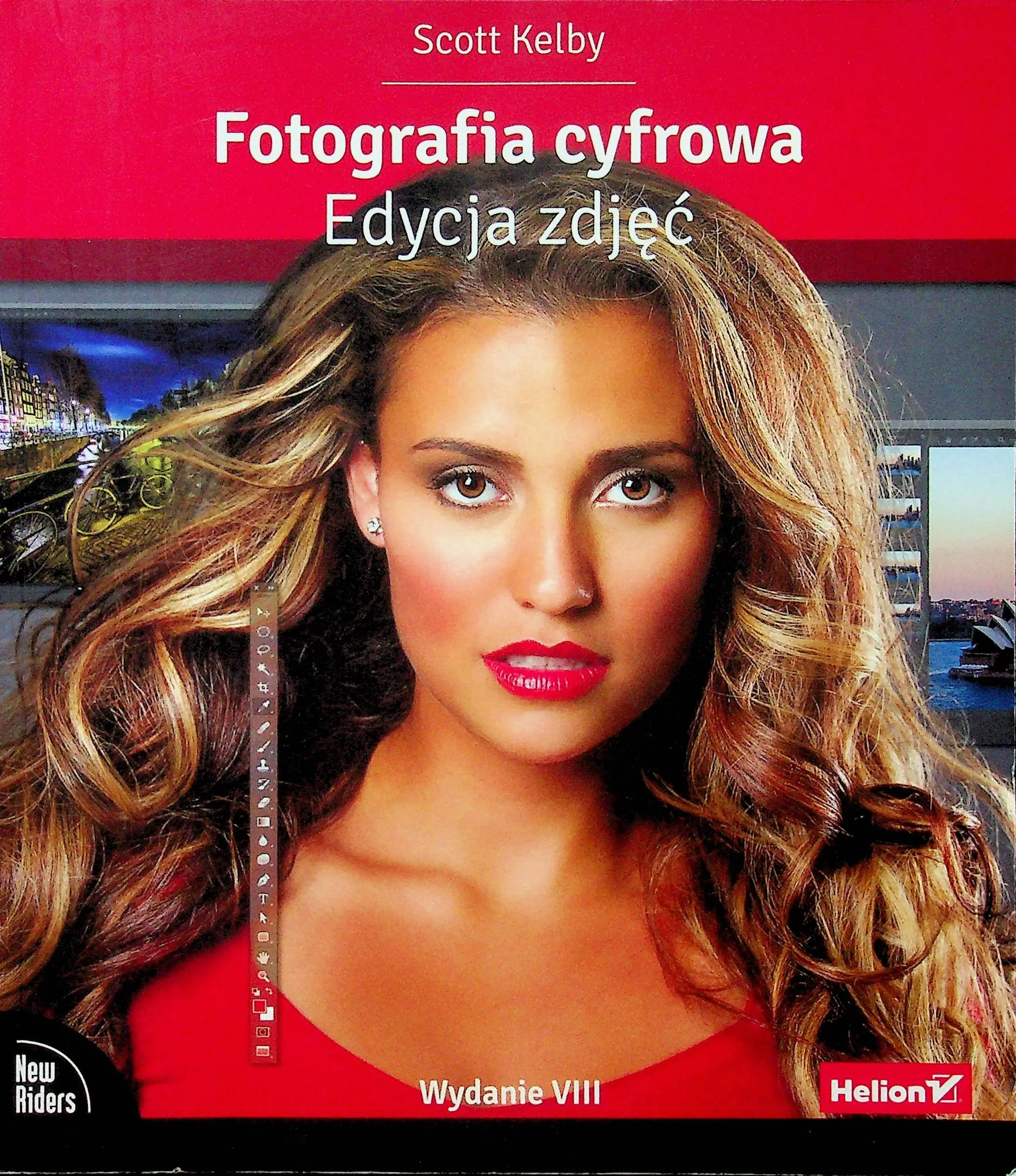 Książka - Fotografia cyfrowa. Edycja zdjęć