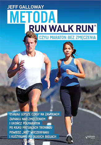 Książka - Metoda Run Walk Run, czyli maraton bez zmęczenia