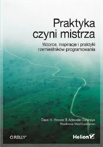 Książka - Praktyka czyni mistrza. Wzorce, inspiracje i praktyki rzemieślników programowania