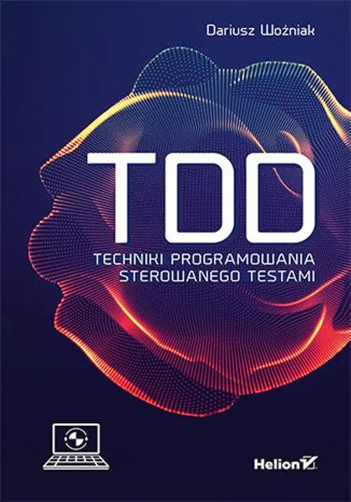 Książka - TDD. Techniki programowania sterowanego testami