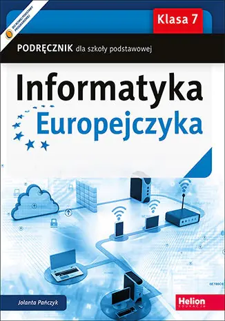 Książka - Informatyka Europejczyka. Klasa 7. Szkoła podstawowa