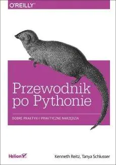 Książka - Przewodnik po Pythonie. Dobre praktyki i praktyczne narzędzia