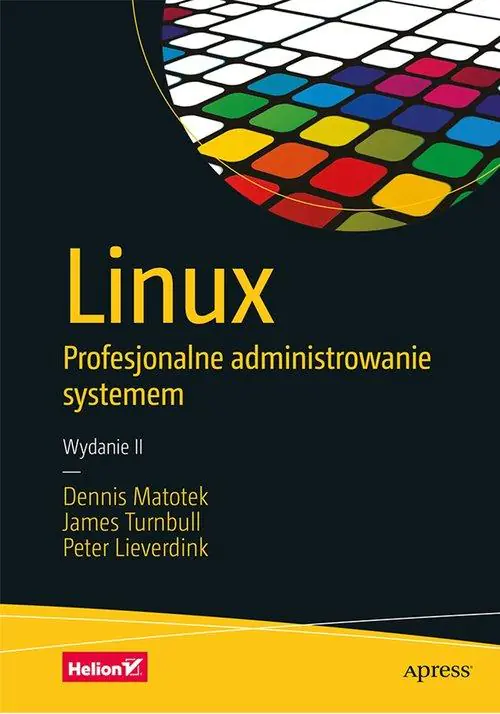 Książka - Linux. Profesjonalne administrowanie systemem