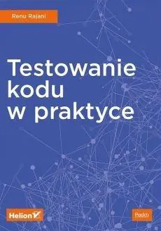 Książka - Testowanie kodu w praktyce