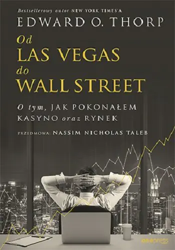 Książka - Od Las Vegas do Wall Street. O tym, jak pokonałem kasyno oraz rynek