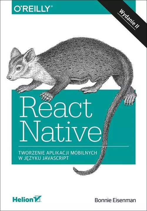 Książka - React Native. Tworzenie aplikacji mobilnych w języku JavaScript