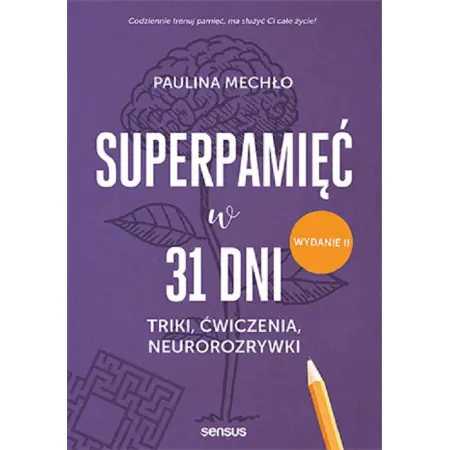 Książka - Superpamięć w 31 dni. Triki, ćwiczenia, neurorozrywki
