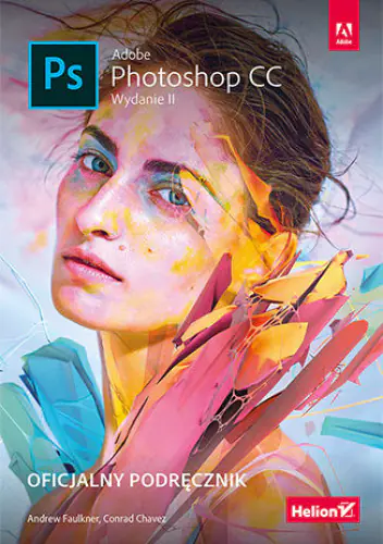 Książka - Adobe Photoshop CC. Oficjalny podręcznik