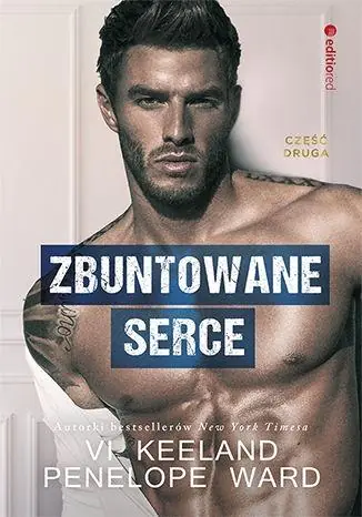 Zbuntowane serce. Tom 2