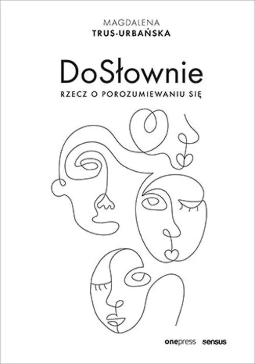 Książka - DoSłownie. Rzecz o porozumiewaniu się