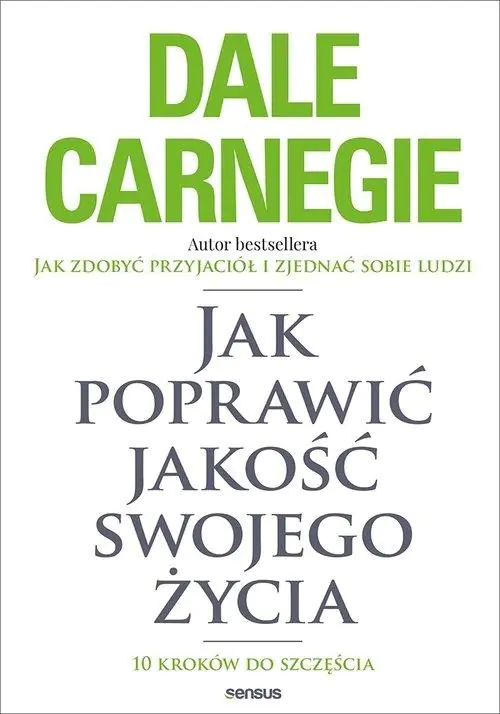 Książka - Jak poprawić jakość swojego życia. 10 kroków do szczęścia
