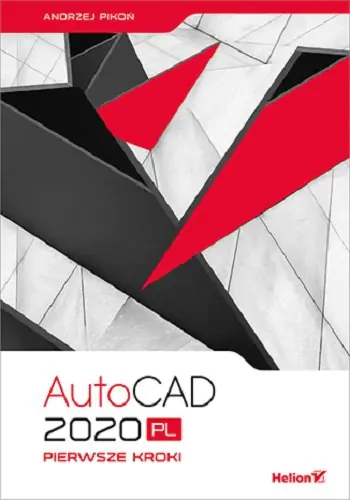 Książka - AutoCAD 2020 PL. Pierwsze kroki