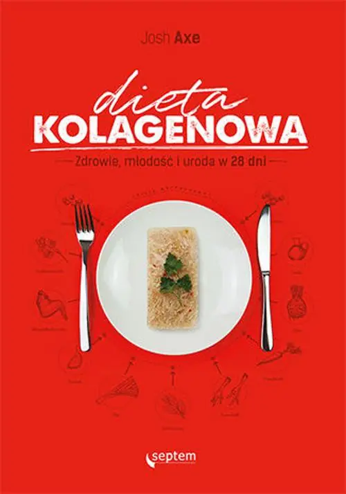 Książka - Dieta kolagenowa. Zdrowie, młodość i uroda w 28 dni