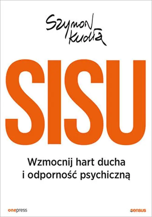 Książka - SISU. Wzmocnij hart ducha i odporność psychiczną