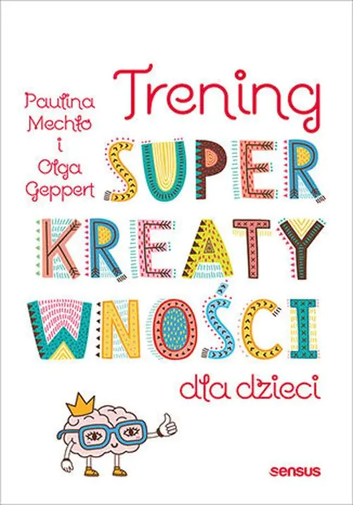 Książka - Trening superkreatywności dla dzieci