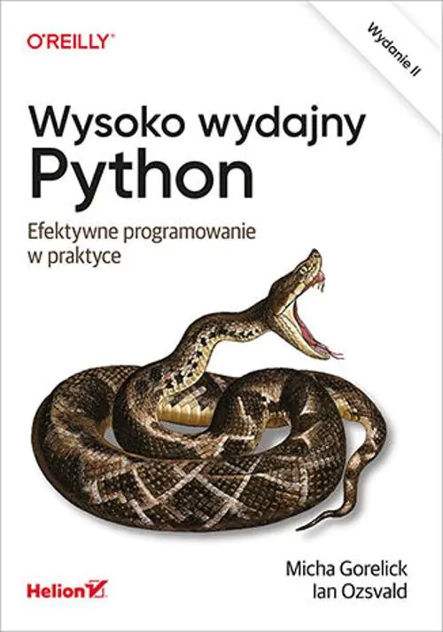 Książka - Wysoko wydajny Python. Efektywne programowanie w praktyce