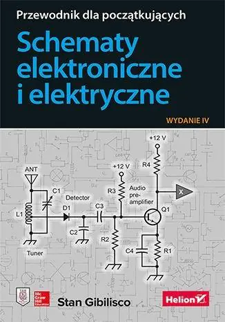 Książka - Schematy elektroniczne i elektryczne. Przewodnik dla początkujących