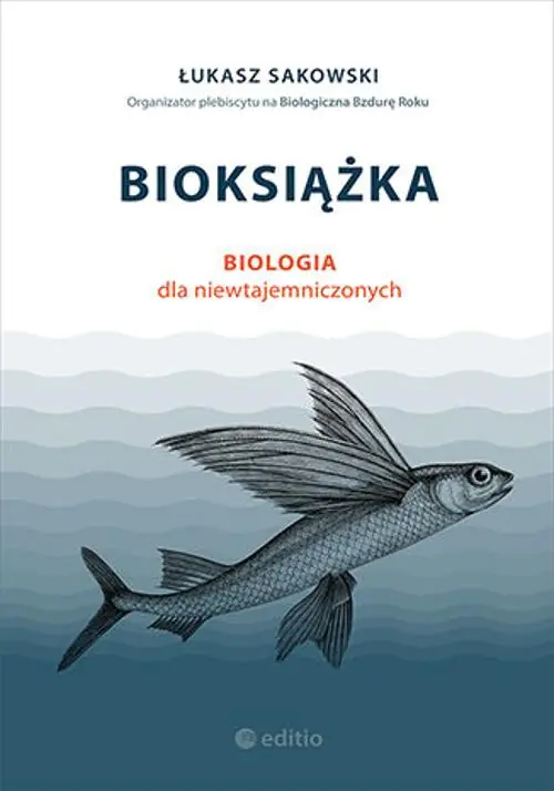 Książka - Bioksiążka. Biologia dla niewtajemniczonych