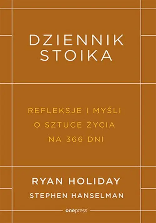 Książka - Dziennik stoika. Refleksje i myśli o sztuce życia na 366 dni