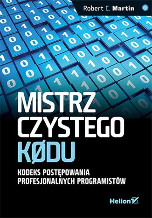 Książka - Mistrz czystego kodu. Kodeks postępowania profesjonalnych programistów