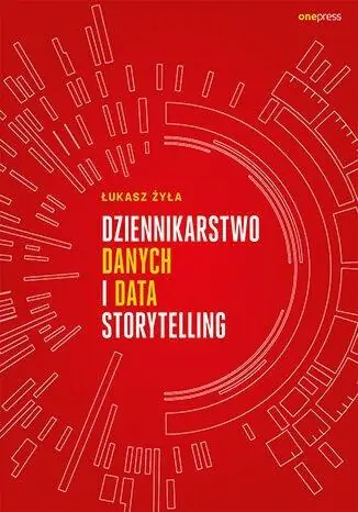 Książka - Dziennikarstwo danych i data storytelling