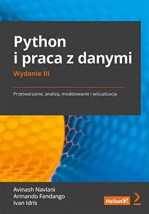 Książka - Python i praca z danymi. Przetwarzanie, analiza, modelowanie i wizualizacja