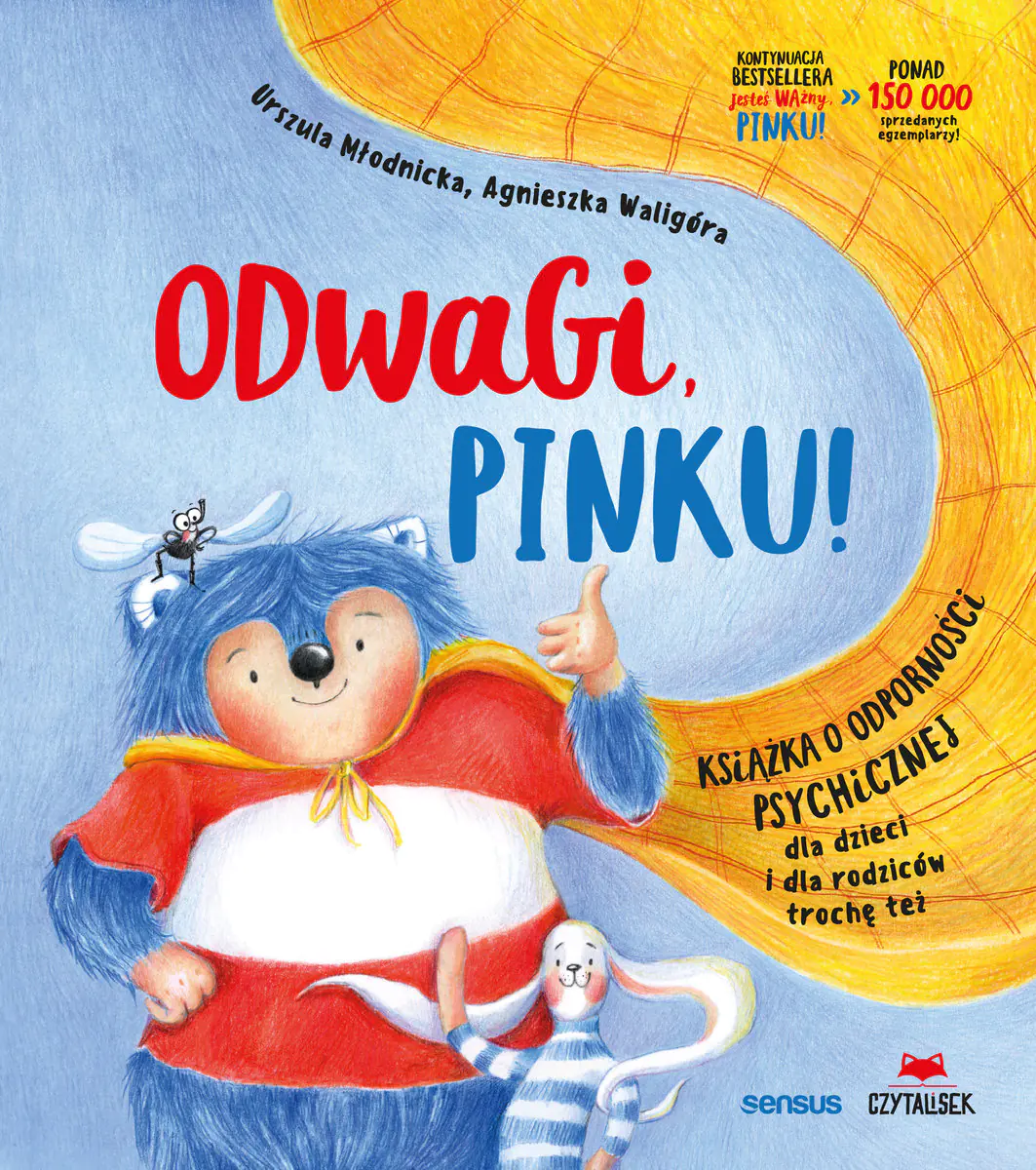Książka - Odwagi, Pinku! Książka o odporności psychicznej dla dzieci i rodziców trochę też