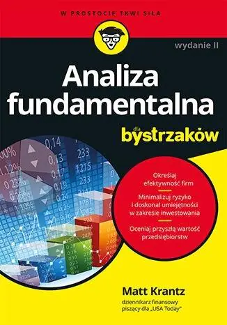Książka - Analiza fundamentalna dla bystrzaków. Jak minimalizować ryzyko i chronić swoje inwestycje