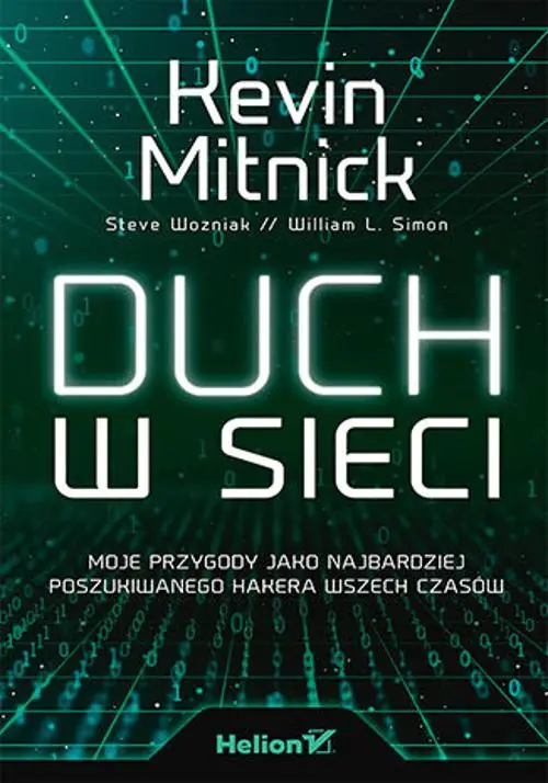 Książka - Duch w sieci. Moje przygody jako najbardziej poszukiwanego hakera wszech czasów