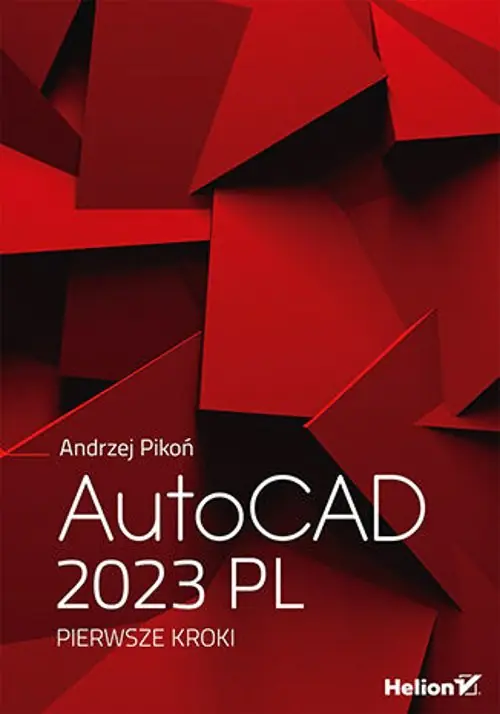 Książka - AutoCAD 2023 PL. Pierwsze kroki