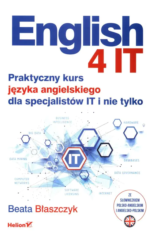 Książka - English 4 IT. Praktyczny kurs języka angielskiego dla specjalistów IT i nie tylko