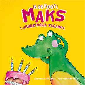 Książka - Krokodyl Maks i urodzinowa zagadka