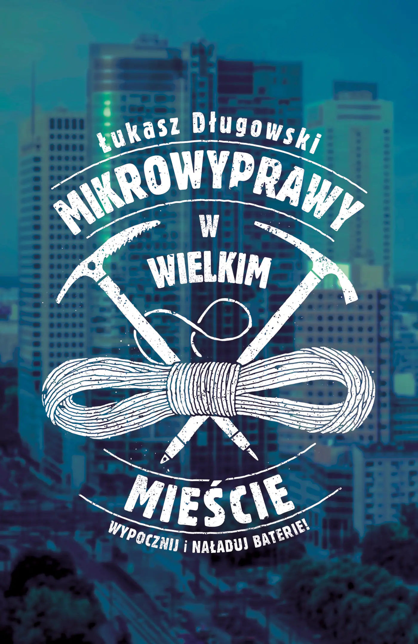 Książka - Mikrowyprawy w wielkim mieście