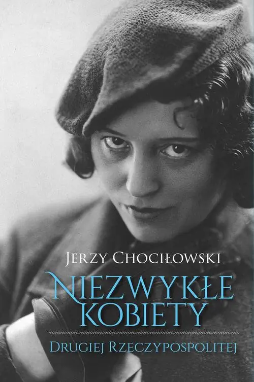 Książka - Niezwykłe kobiety Drugiej Rzeczypospolitej