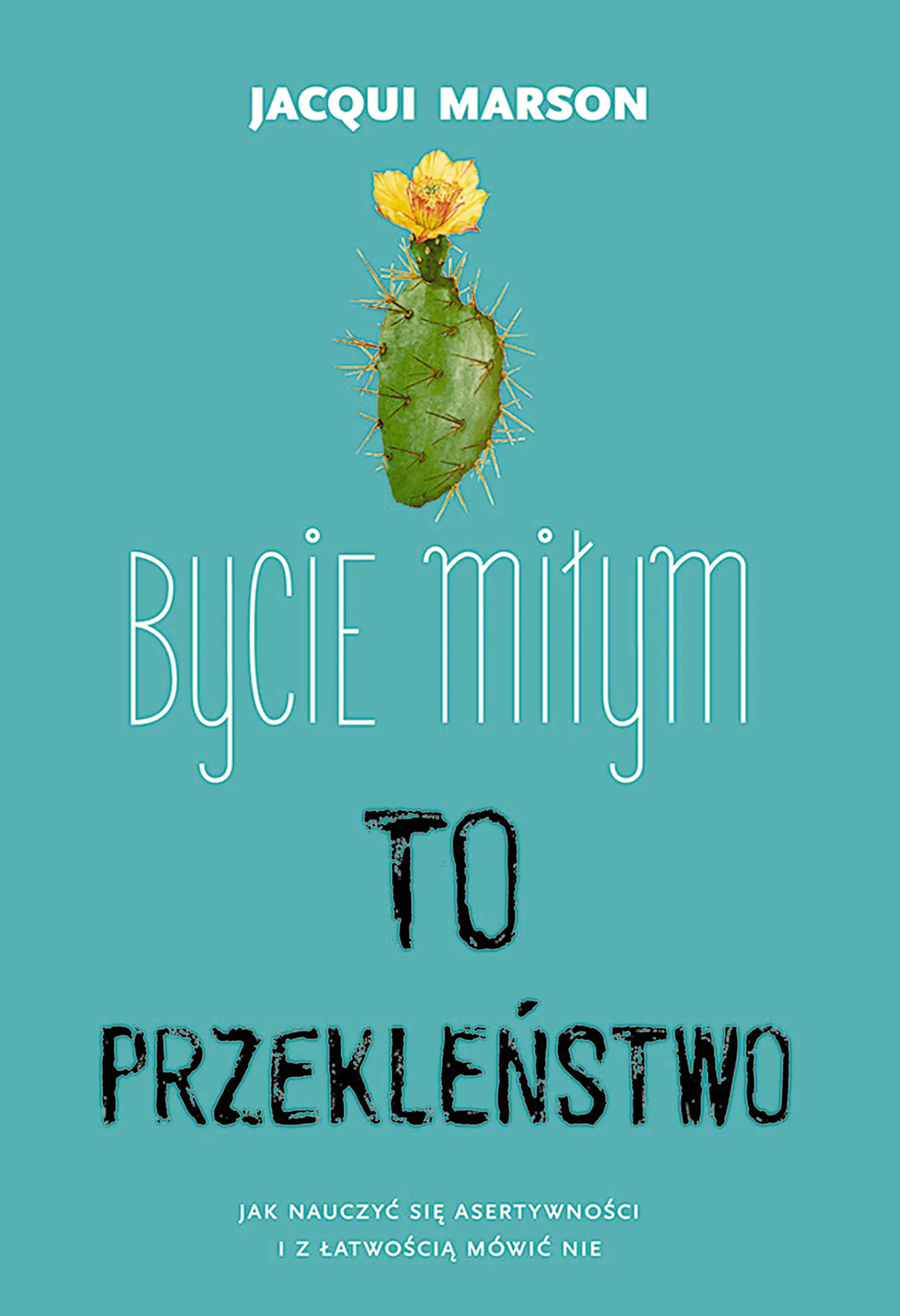 Książka - Bycie miłym to przekleństwo