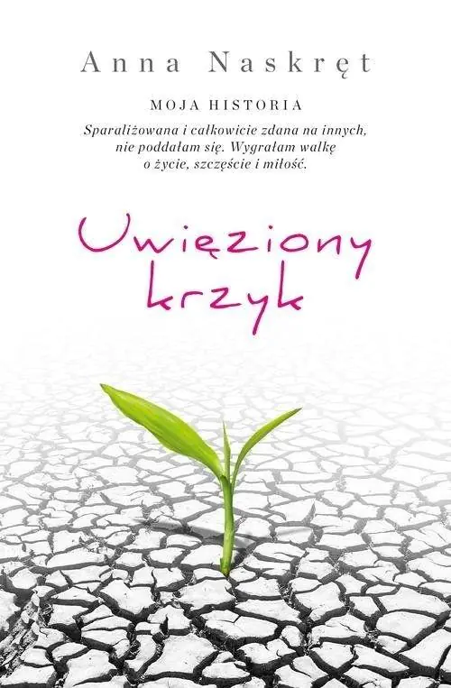 Książka - Uwięziony krzyk