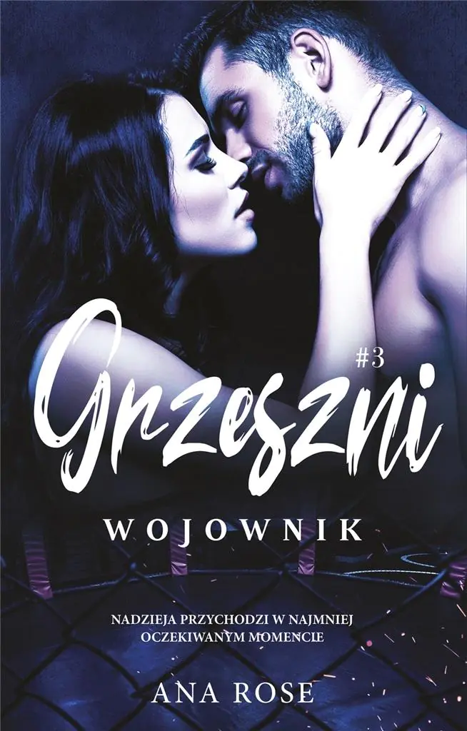 Wojownik. Grzeszni. Tom 3