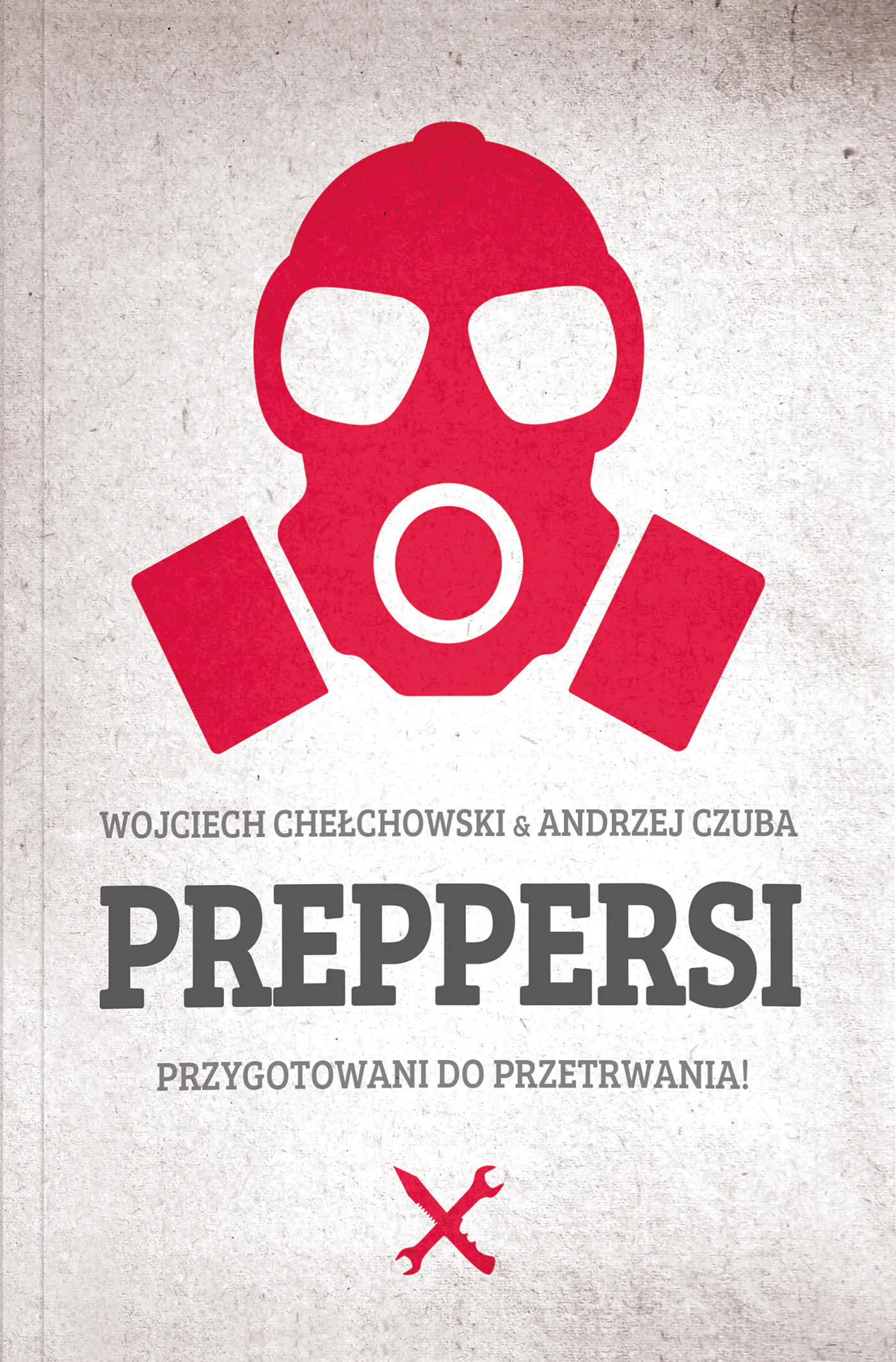 Książka - Preppersi. Przygotowani do przetrwania!