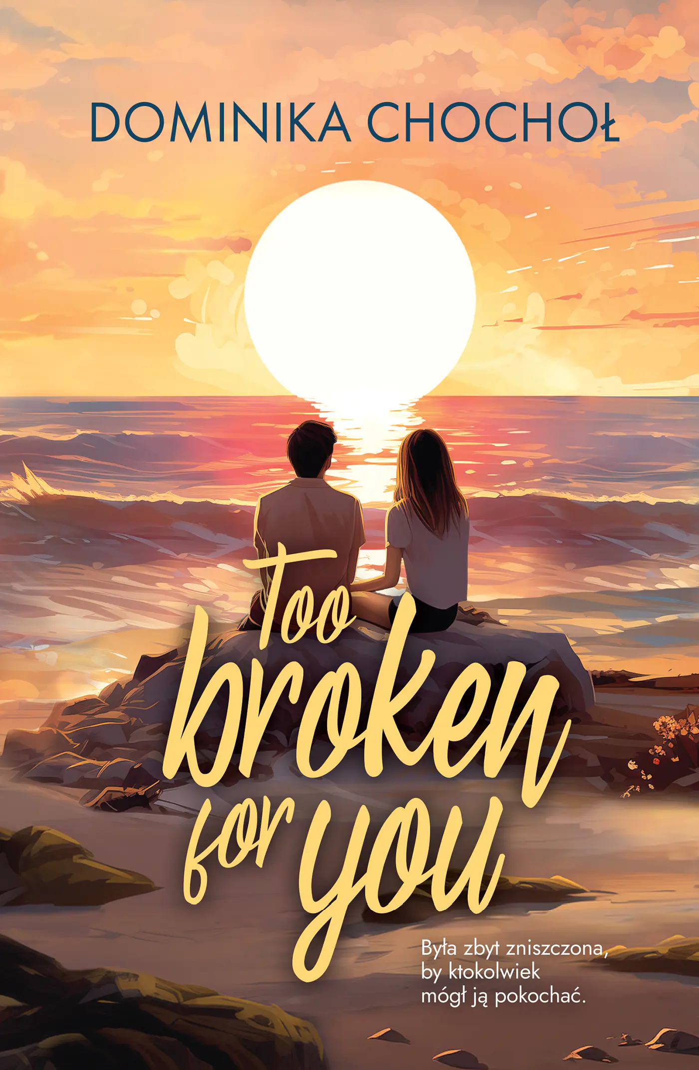Książka - Too Broken for You
